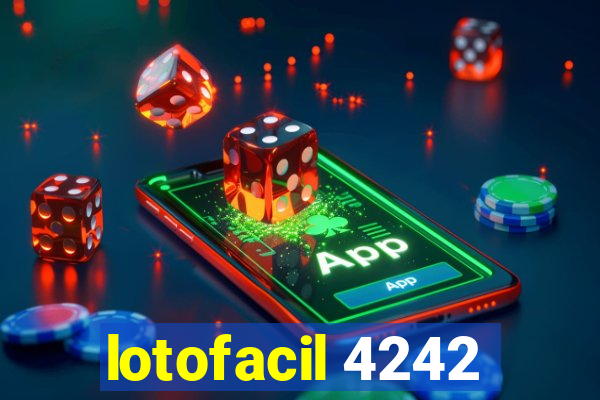 lotofacil 4242